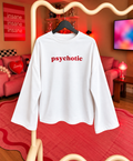 psychotic